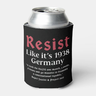 Porta-lata Resiste como se fosse 1938 Alemanha