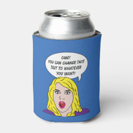 Porta-lata RETRO A MULHER COM O SEU TEXTO PODERÁ arrefecer