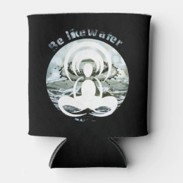 Porta-lata Seja como água diariamente