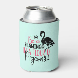 Porta-lata Seja um Flamingo em um Bando de Pombos-27308