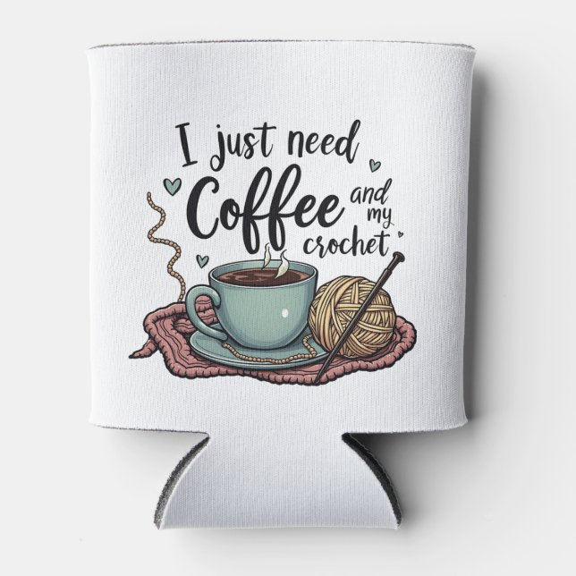 Porta-lata Só preciso de café e crochê (Frente)