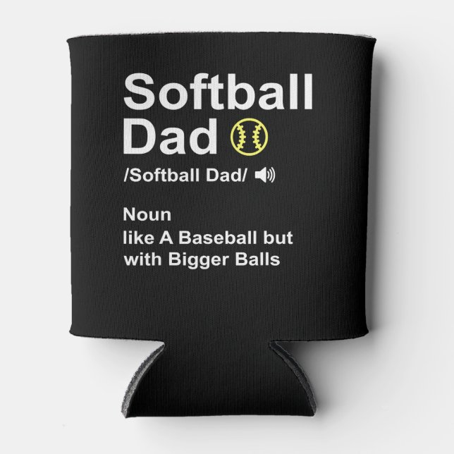 Porta-lata Softball Dad like A Baseball but with Bigger Balls (Frente)