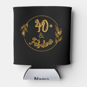 Porta-lata Sonhando com 40 anos!