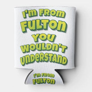 Porta-lata Sou de Fulton que não entenderia