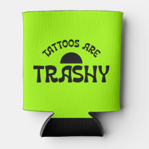 Porta-lata Tatuagens são uma porcaria Neon Verde Sarcástico