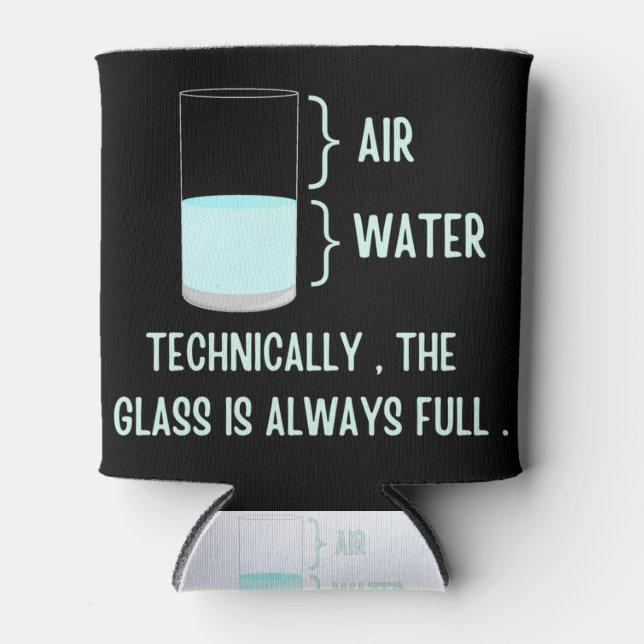 Porta-lata Tecnicamente, o vidro é sempre cheio (Frente)