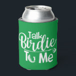 Porta-lata Tema Personalizado do Golfe - Arma Engraçado do Go<br><div class="desc">Cerveja personalizada de Golf Pun pode refrigerar coozie. duro limonada ou refrigerador de refrigerante para pepsi, coca e outros refrigerantes. Engraçado que o Word jogue sobre "falar sujo" para mim. Impressão humorístico de "falar sujo comigo" com bola de golfe, impressão gráfico de golfe e clube de golfe. LOL Pai engraçado,...</div>