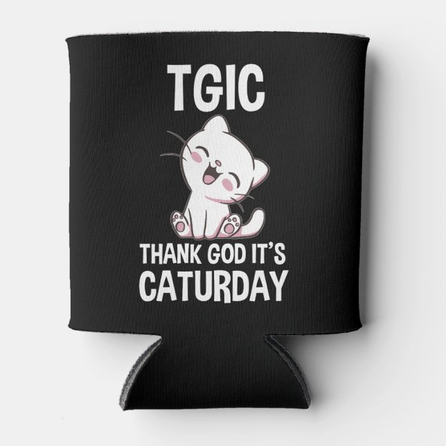 Porta-lata TGIC Graças a Deus É Caturday (Frente)