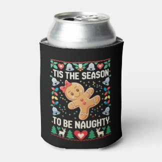 Porta-lata Tis The Season To Be Naughty Ugly Christmas Xmas