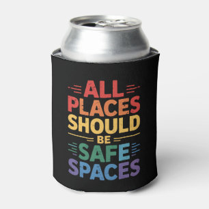 Porta-lata Todos os Lugares Devem Ser Espaços Seguros Orgulho
