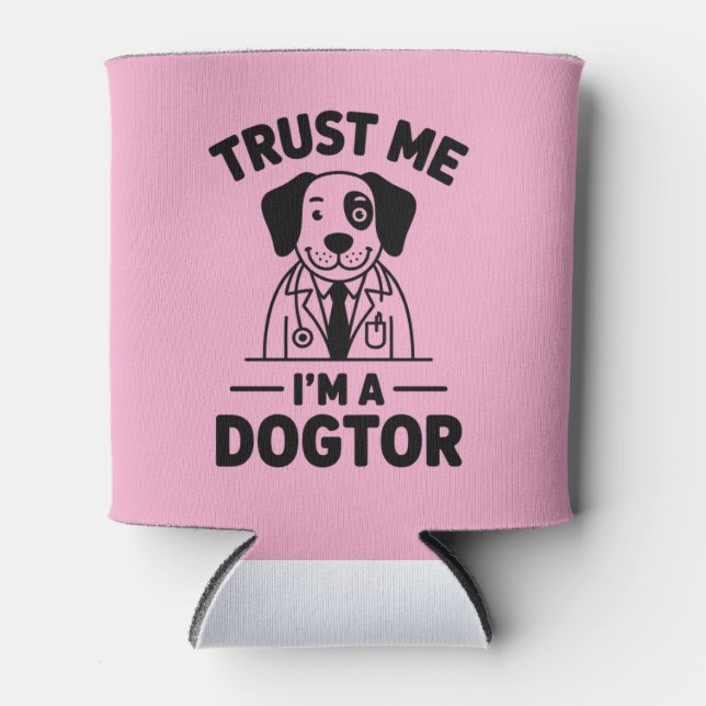 Porta-lata Trust Me I’m a Dogtor (Frente)
