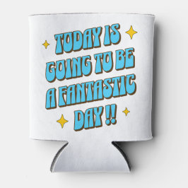 Porta-lata Um Dia Fantástico