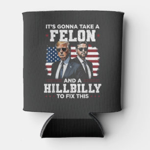 Porta-lata Vai levar felon e Trump Vance.