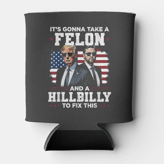 Porta-lata Vai levar felon e Trump Vance. (Frente)