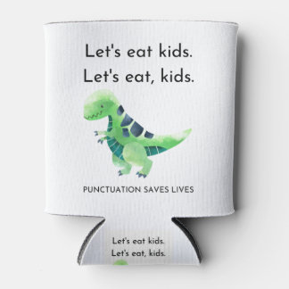 Porta-lata Vamos come crianças. Vamos come, crianças.