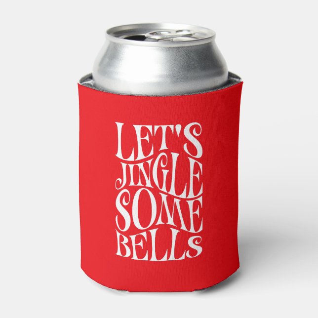 Porta-lata Vamos Tocar Algumas Campainhas Natal Engraçado (Can Front)