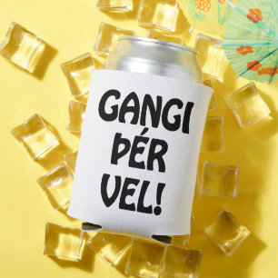 Porta-lata VELHO DE GANGI ÞÉR! BOA SORTE! Língua islandesa