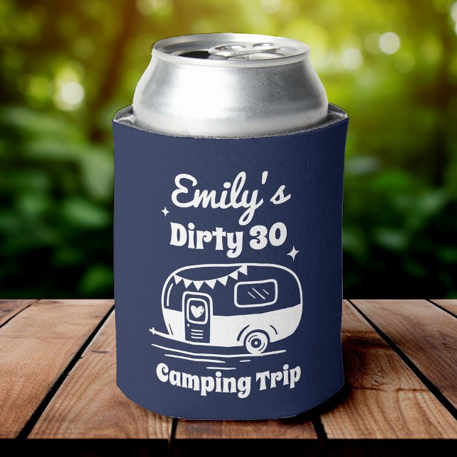 Porta-lata Viagem de Meninas Festa de Despedida de Solteira A (blue can cooler that reads "Dirty 30 Camping Trip," designed for enjoying beverages while camping )