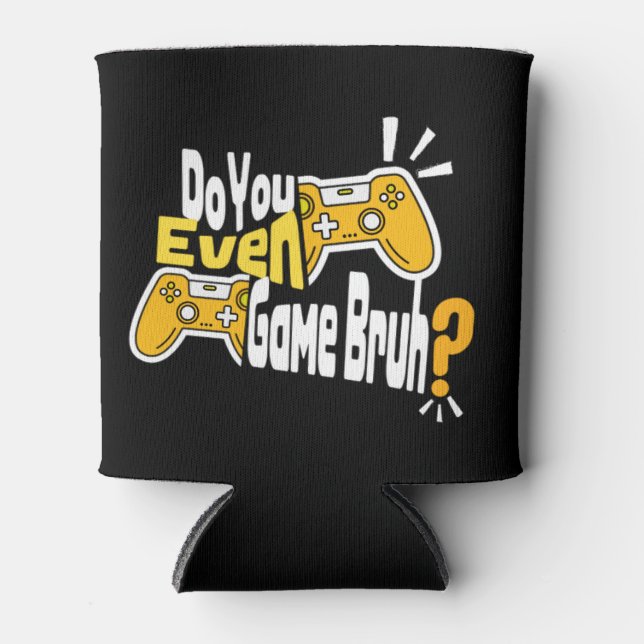 Porta-lata Você Até Joga Bruh? Jogador (Frente)