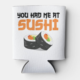 Porta-lata Você Me Teve Em Sushi - Sushi Lovers
