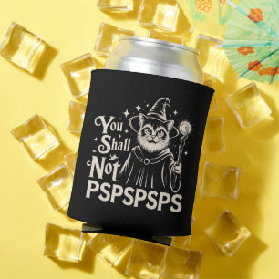 Porta-lata Você Não Deverá PSPSPSPS Gato Divertido Mágico Pai