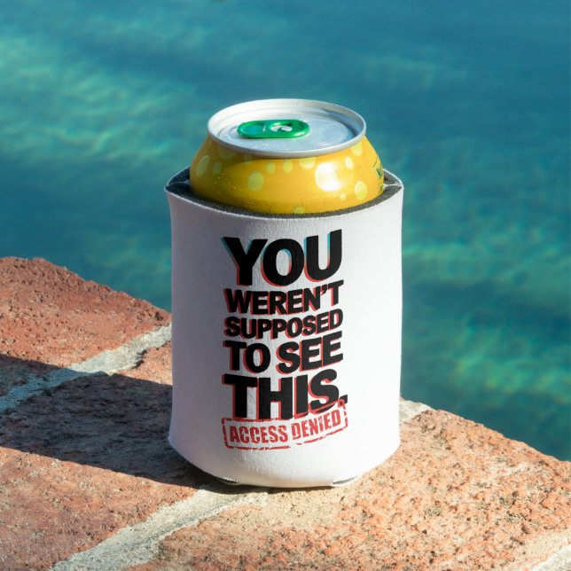 Porta-lata Você não deveria ver isso (Piscina in situ)