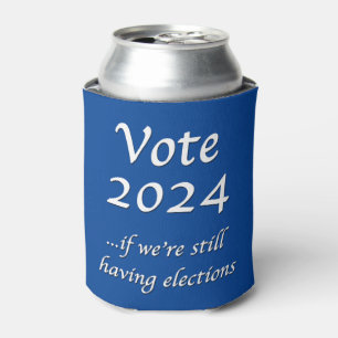 Porta-lata Votar 2024 Se ainda tivermos eleições, pode ser Le