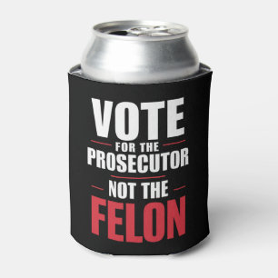Porta-lata Vote no Promotor, Não no Criminoso