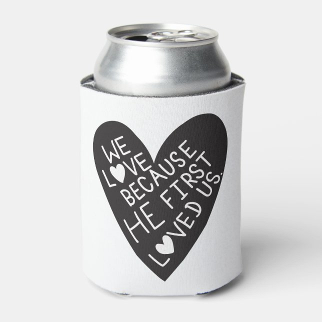 Porta-lata We love because he first loved us (Can Front)