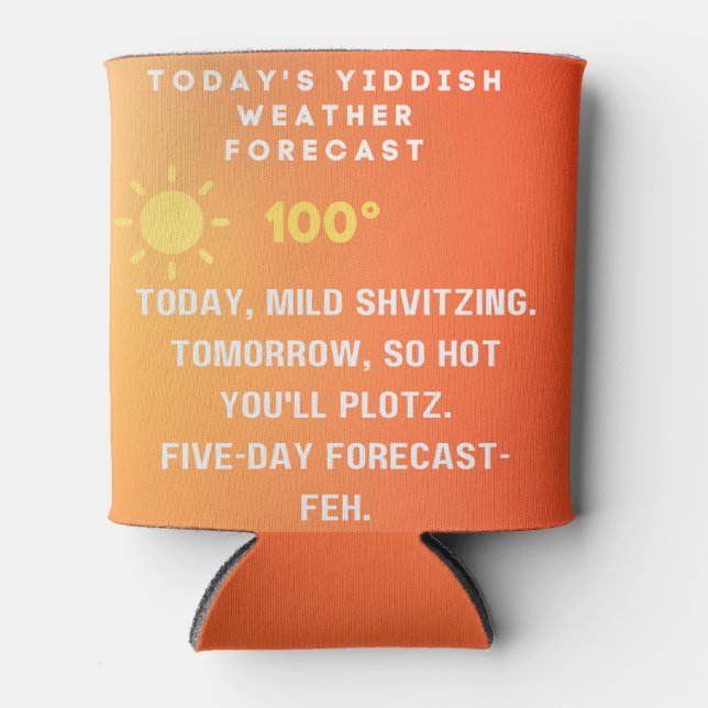 Porta-lata Yiddish Weather Forecast  (Frente)
