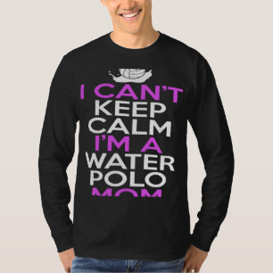 Posso Manter A Calma Sou Uma Mãe De Water Polo Bol