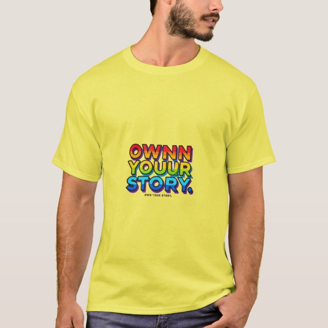 Possuir a sua história - Design de camiseta multic (Frente)
