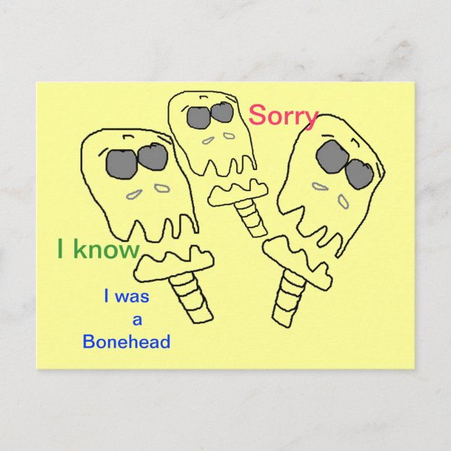 Postal Cartão Bonehead SORRY (Frente)