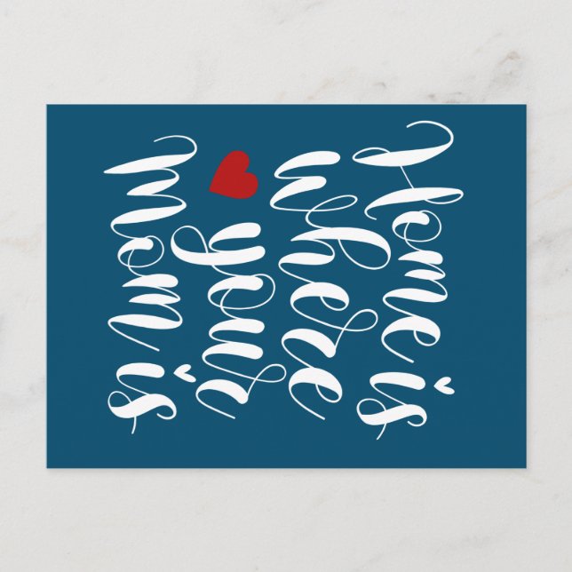 Postal Casa é onde sua mãe está Dia de as mães | Cartão p (Frente)