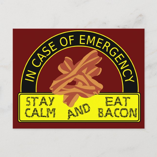 Postal Fique Calmo, Coma Cartão De Receita De Bacon (Frente)
