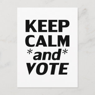 Postal "Manter Calmo e Votar" preto branco - cartão post
