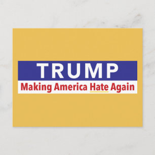 Postal Trump. A América fazer Odeia Novamente. cartão p