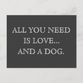 Postal Tudo que você precisa é amor… e um cão - cartão
