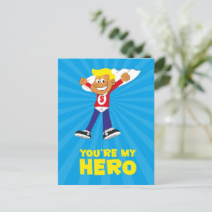 Postal Você é Meu Cartão de Herói