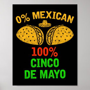 Poster 0% mexicano 100% Cinco de Mayo Funny Fiesta Partid