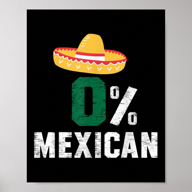 Poster 0% Mexicano Cinco De Mayo Fiesta Sombrero Funny _2 (Frente)