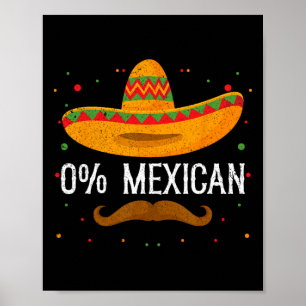 Poster 0% Mexicano Cinco de Mayo Sombrero Partido Mexican