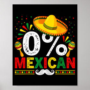 Poster 0% mexicano engraçado cinco de maio sombrero latin