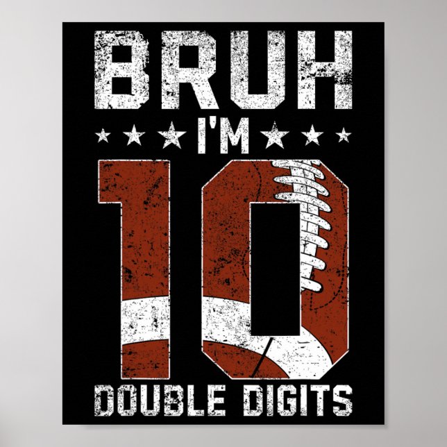 Poster 10º Aniversário Bruh de futebol Eu sou dois dígito (Frente)