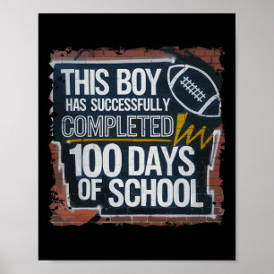 Poster 100º Dia de Grafite Engraçado Concluído 100 Dias