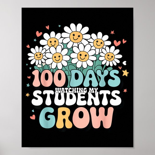 Poster 100 Day Watching My Students Grow 100 Days Of Scho (Frente)