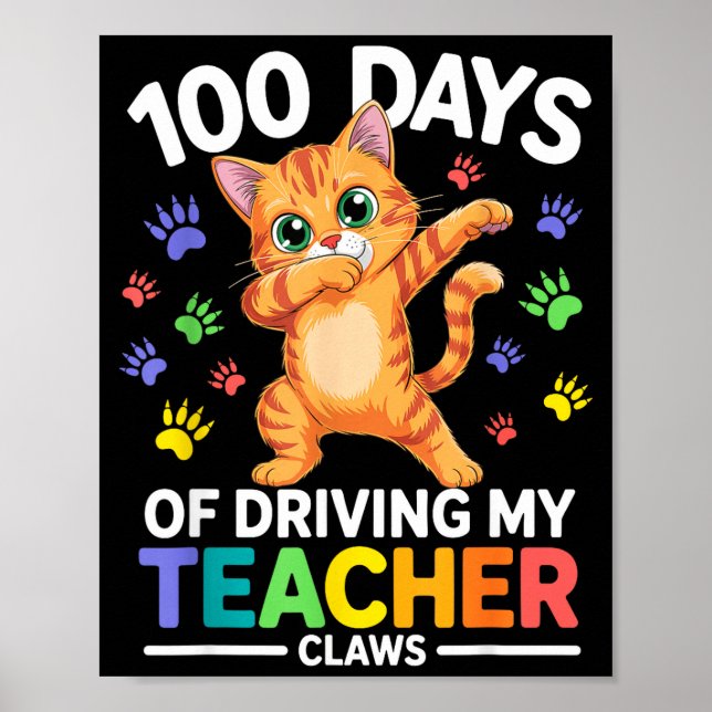 Poster 100 Days Of Driving My Teacher Claws Dabbing Cat S (Frente)