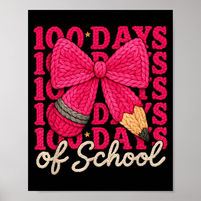 Poster 100 Days Of School Crochet Bow Pencil 100th Day Of (Frente)