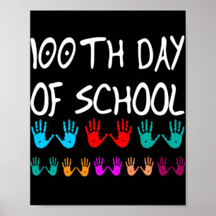 Poster 100 Days Of School Funny 100th Day Of School