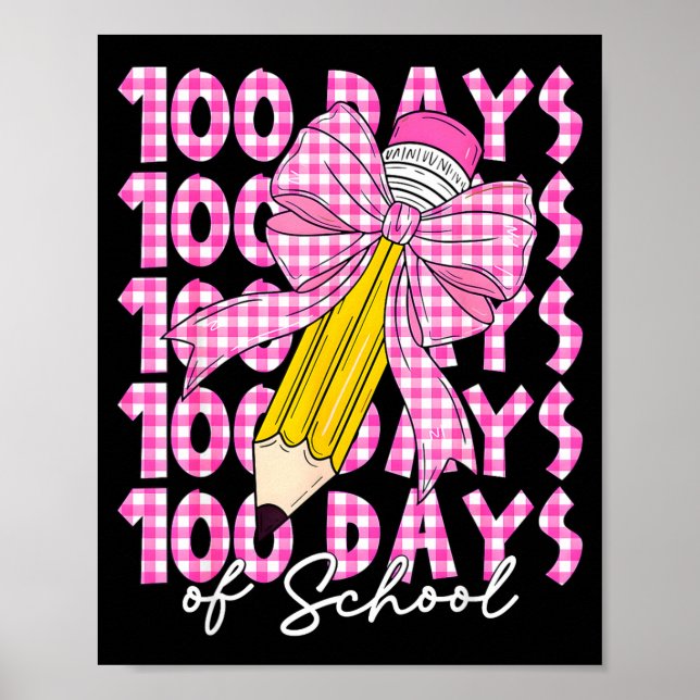 Poster 100 Days Of School Girls Coquette Bow 100th Day Of (Frente)